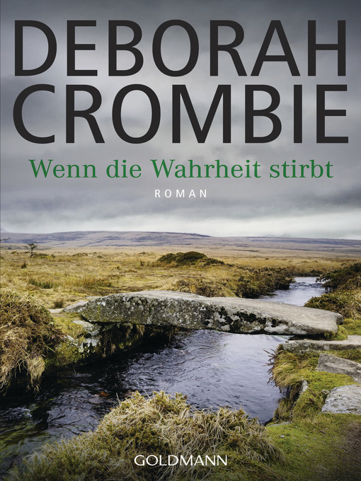 Title details for Wenn die Wahrheit stirbt by Deborah Crombie - Available